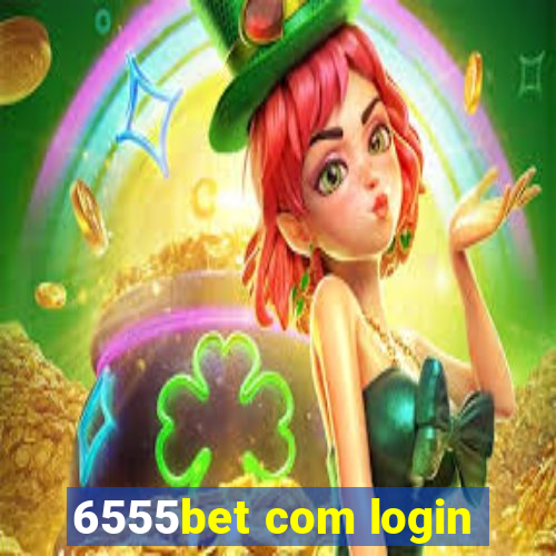 6555bet com login